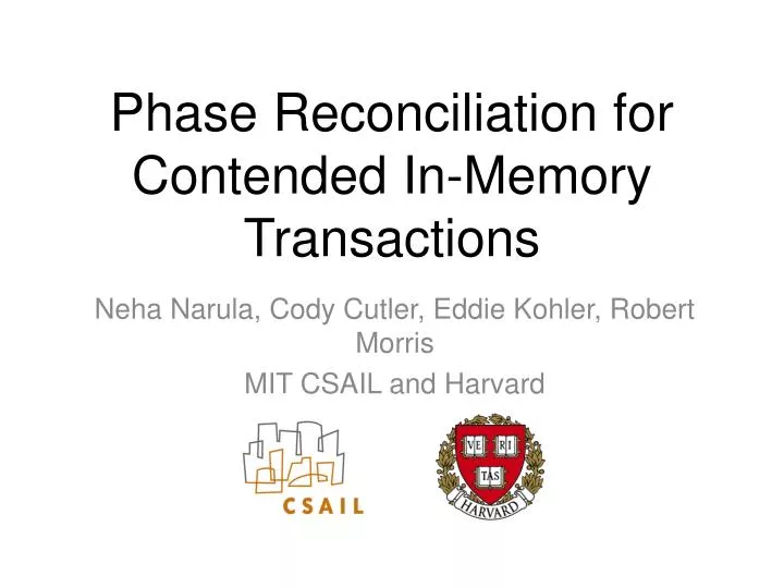 phase reconciliation for contended in memory transactions