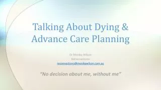 Talking About Dying &amp; Advance Care Planning
