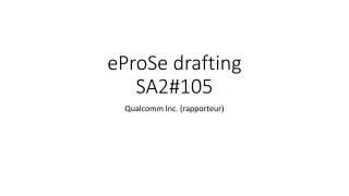 eProSe drafting SA2#105