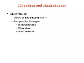 JCheckBox and JRadioButton