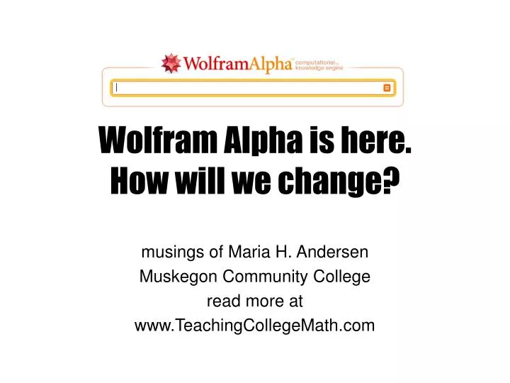 wolfram alpha is here how will we change
