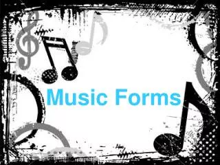 Music Forms