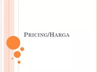 Pricing/ Harga