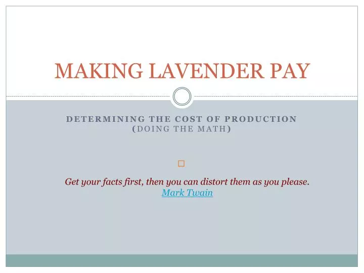 making lavender pay