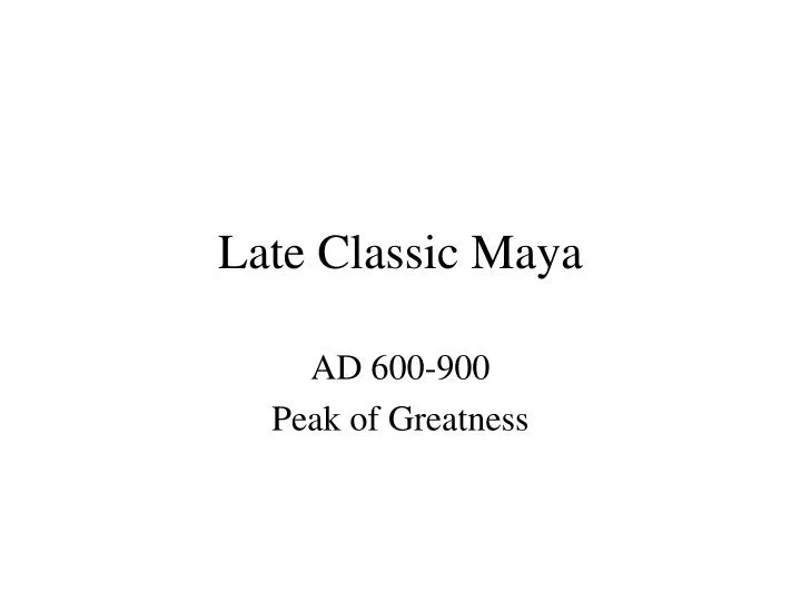 late classic maya