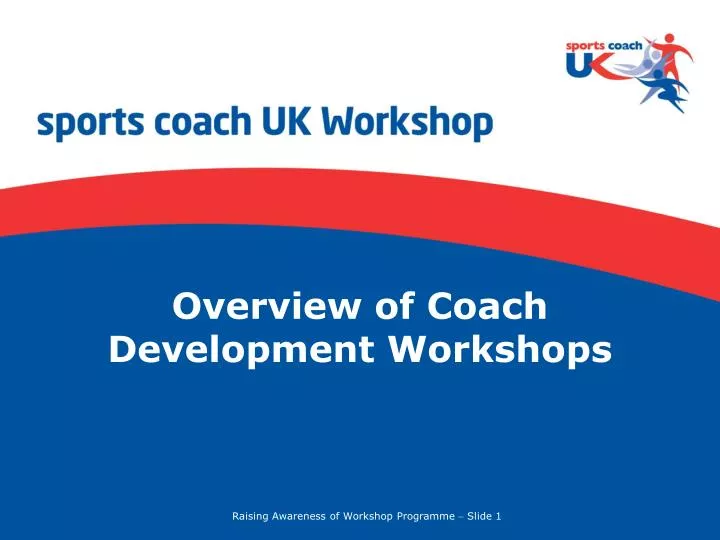 overview of coach development workshops