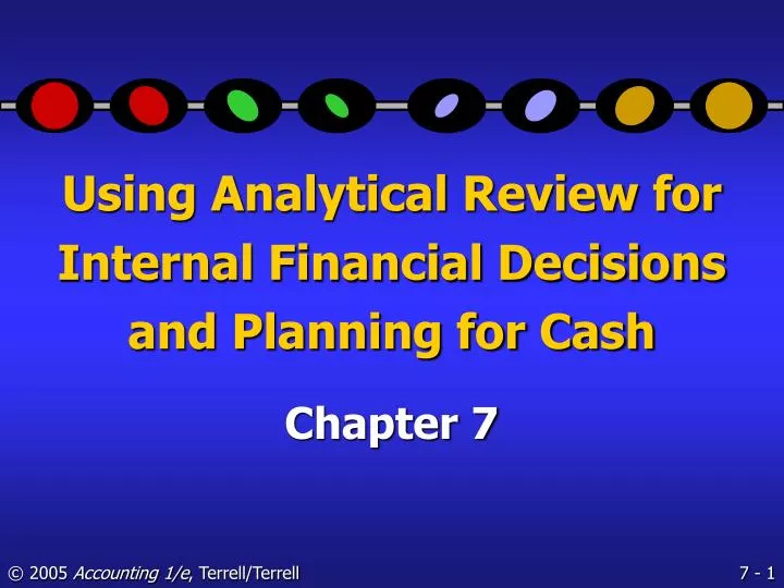 using analytical review for internal financial decisions and planning for cash