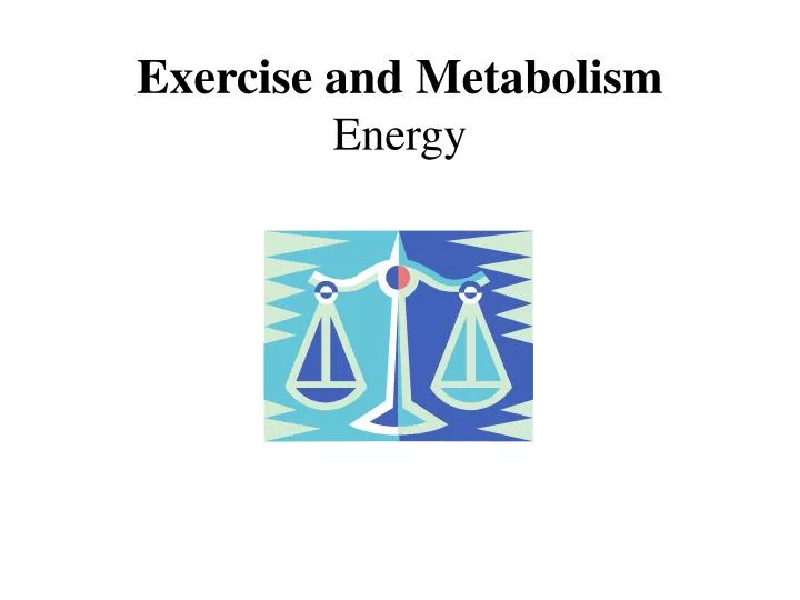 exercise and metabolism energy