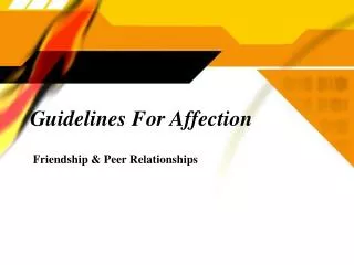 Guidelines For Affection