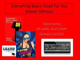 Everything Bad is Good For You Steven Johnson