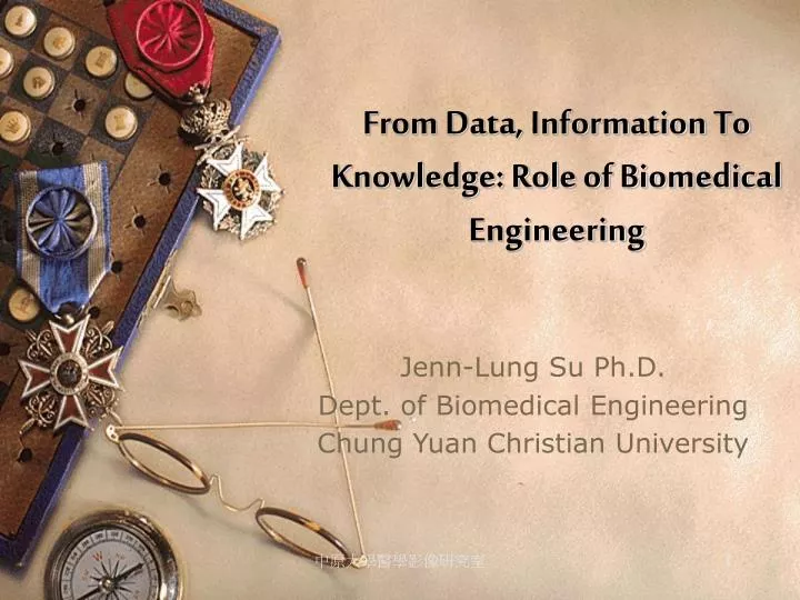 from data information to knowledge role of biomedical engineering