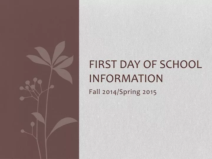 first day of school information