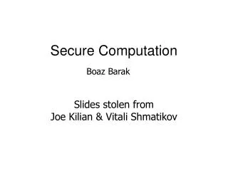Secure Computation