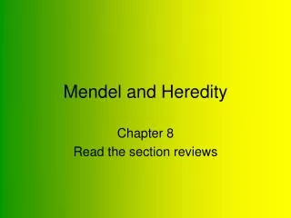 Mendel and Heredity
