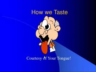 How we Taste