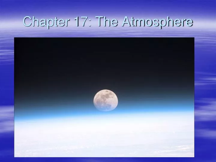 chapter 17 the atmosphere