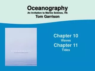 Chapter 10 Waves Chapter 11 Tides