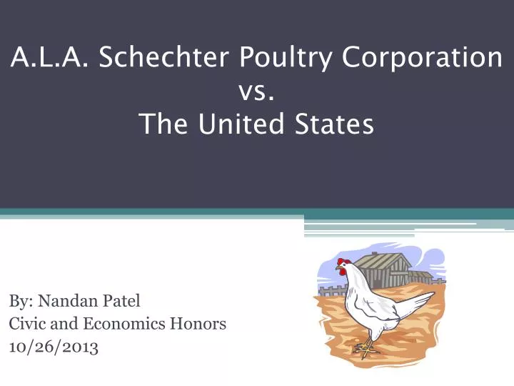 a l a schechter poultry corporation vs the united states