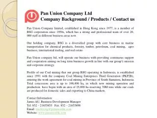 Pan Union Company Ltd Company Background / Products / Contact us