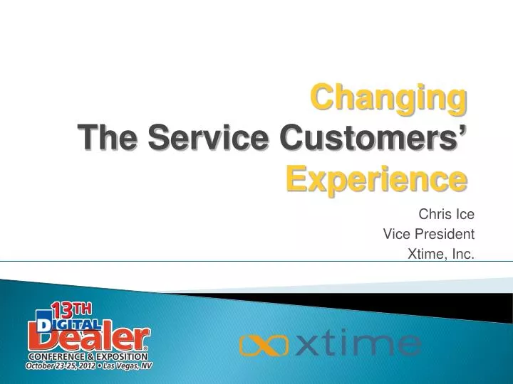 changing the service customers experience