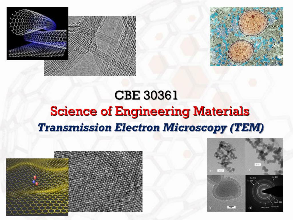 PPT - Transmission Electron Microscopy (TEM) PowerPoint Presentation ...