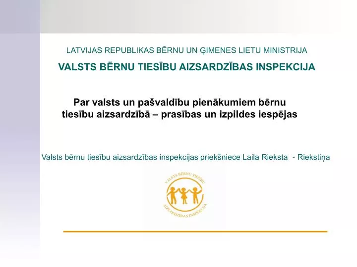 latvijas republikas b rnu un imenes lietu ministrija valsts b rnu ties bu aizsardz bas inspekcija