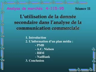 l utilisation de la donn e secondaire dans l analyse de la communication commerciale