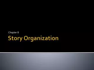 Story Organization