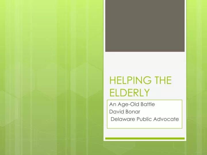 helping the elderly