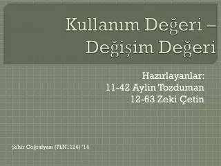 kullan m de eri de i im de eri