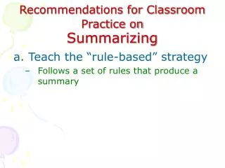 Recommendations for Classroom Practice on Summarizing