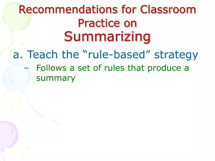 recommendations for classroom practice on summarizing