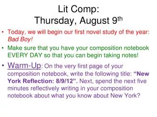 Lit Comp: Thursday, August 9 th