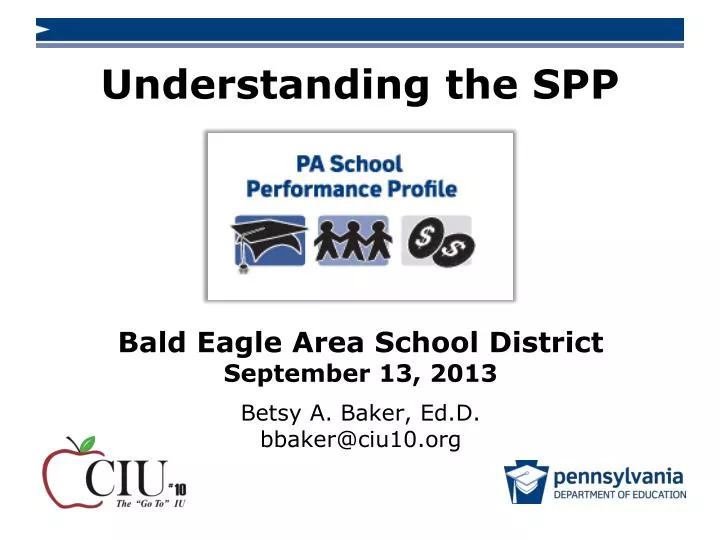 bald eagle area school district september 13 2013 betsy a baker ed d bbaker@ciu10 org