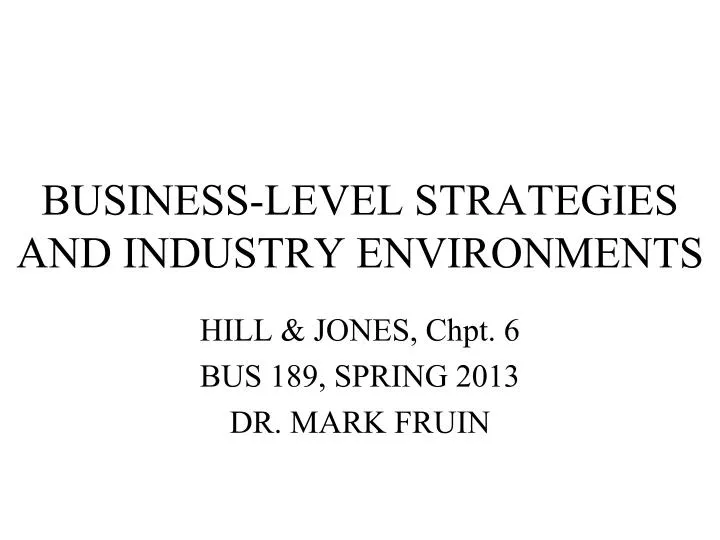 business level strategies and industry environments