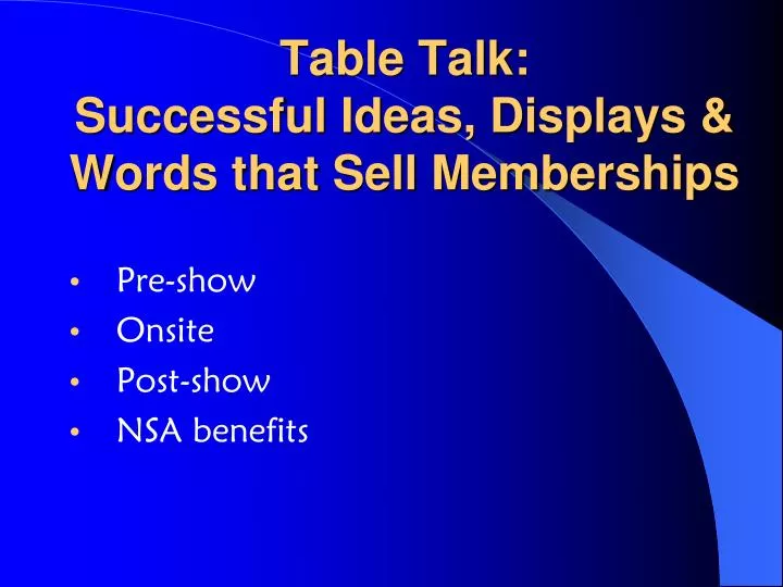 table talk successful ideas displays words that sell memberships