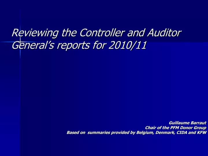 reviewing the controller and auditor general s reports for 2010 11