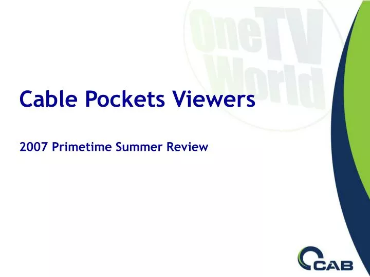 cable pockets viewers 2007 primetime summer review