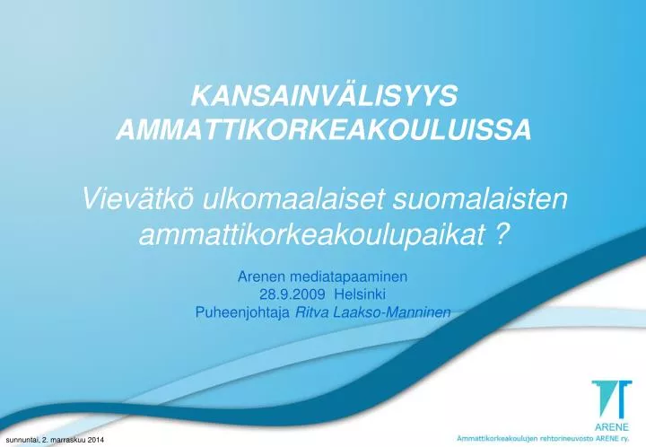 kansainv lisyys ammattikorkeakouluissa viev tk ulkomaalaiset suomalaisten ammattikorkeakoulupaikat