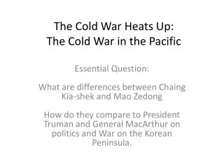 The Cold War Heats Up: The Cold War in the Pacific