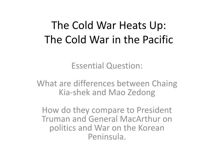 the cold war heats up the cold war in the pacific