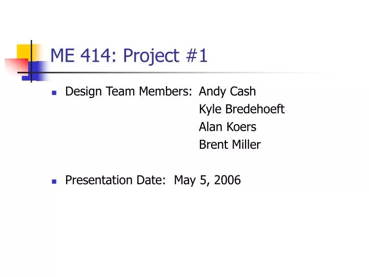 me 414 project 1