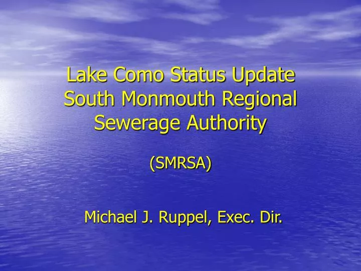 lake como status update south monmouth regional sewerage authority
