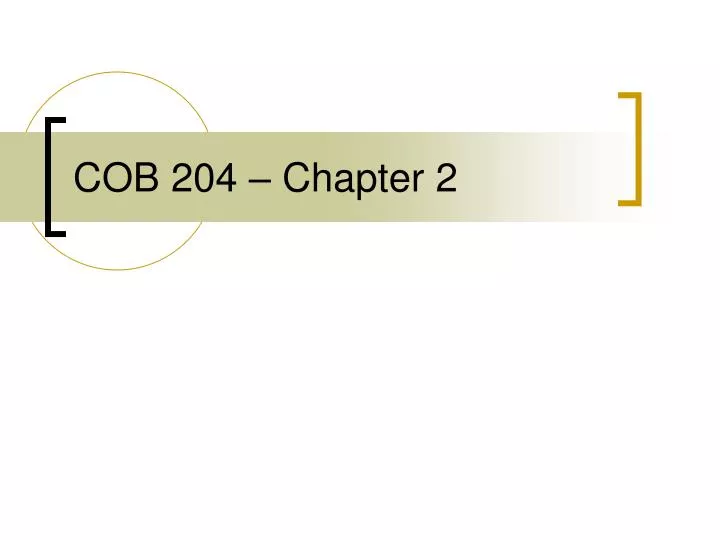 cob 204 chapter 2