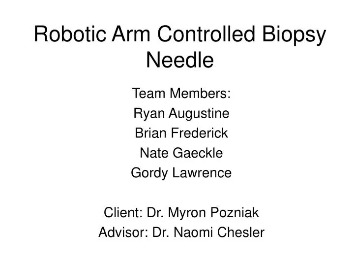 robotic arm controlled biopsy needle