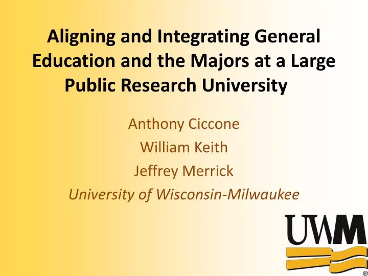 aligning and integrating general education and the majors at a large public research university