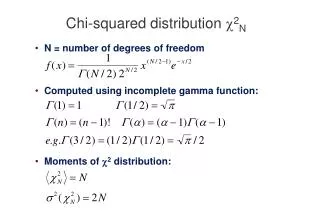 Chi-squared distribution ? 2 N