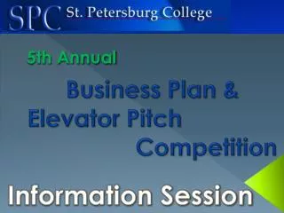 Business Plan &amp; Elevator Pitch Competition