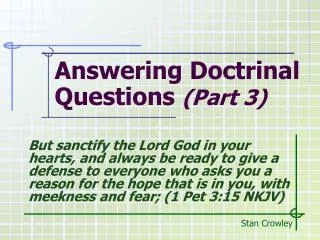 Answering Doctrinal Questions (Part 3)