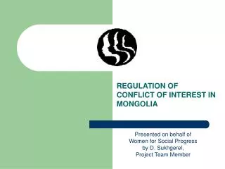 REGULATION OF CONFLICT OF INTEREST IN MONGOLIA